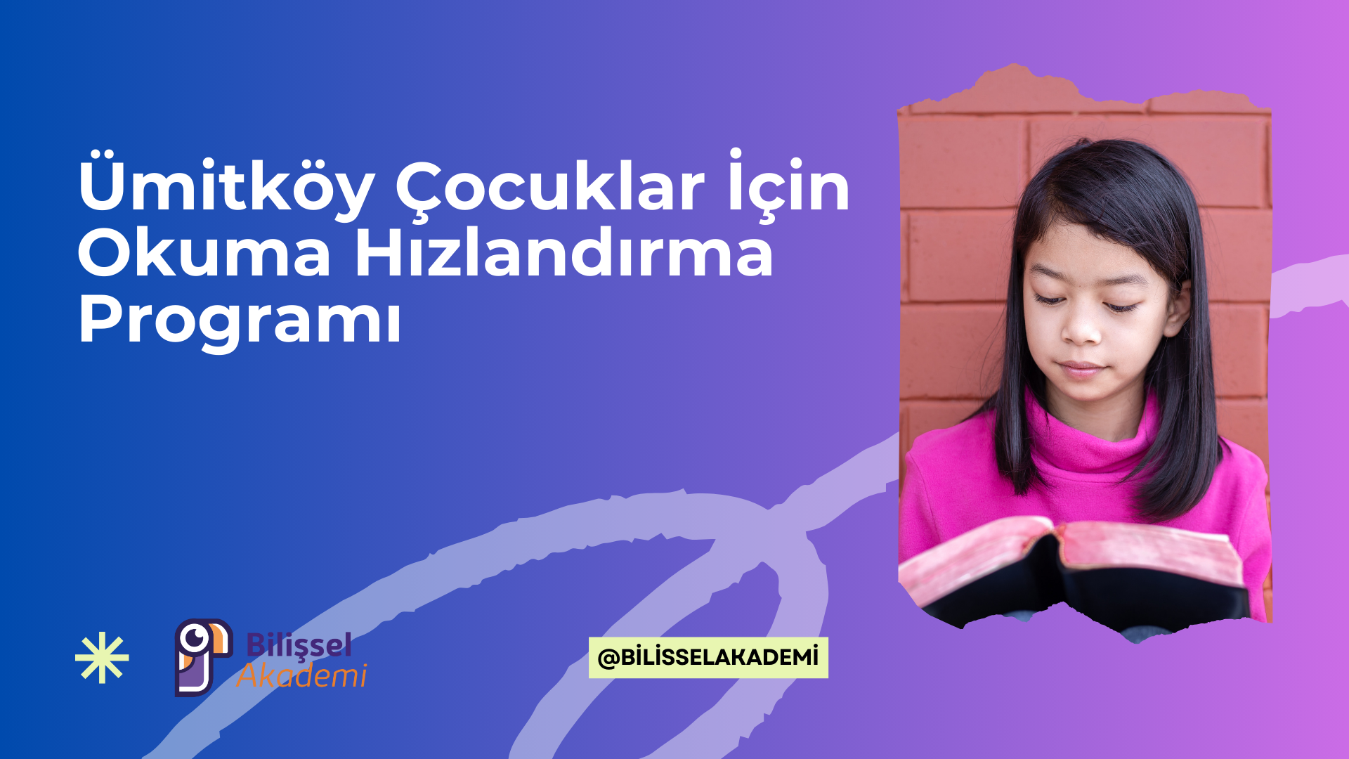 Ümitköy Çocuklar İçin Okuma Hızlandırma Programı
